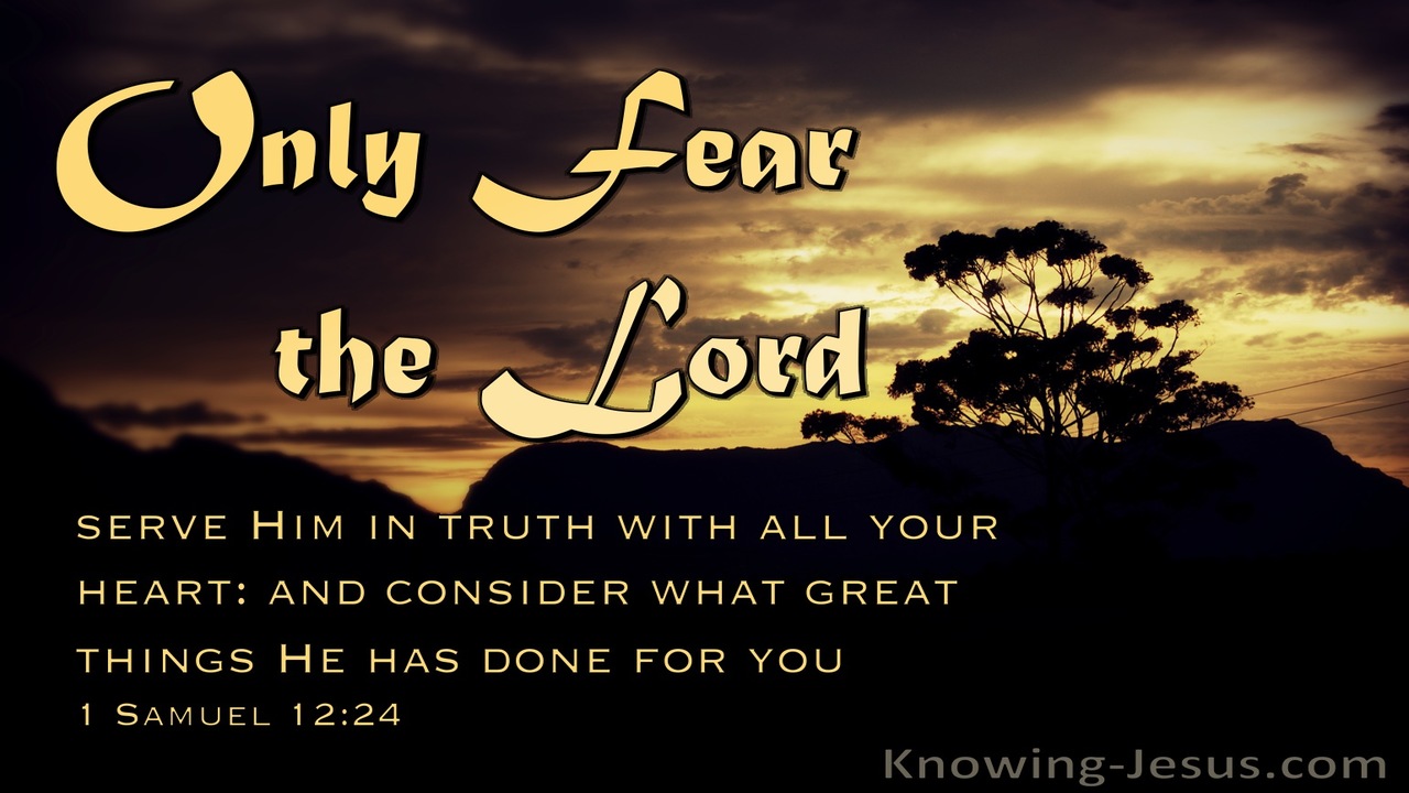 1 Samuel 12:24 Fear The Lord And Consider (gold)